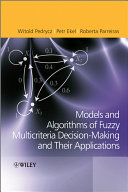 Fuzzy multicriteria decision-making models, methods and applications /