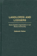 Landlords and lodgers socio-spatial organization in an Accra community /