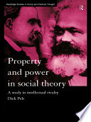 Property and power in social theory a study in intellectual rivalry /