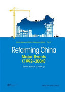 Reforming China major events (1992-2004) /
