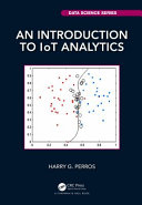 An introduction to IoT analytics /