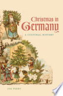 Christmas in Germany a cultural history /