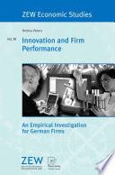 Innovation and Firm Performance An Empirical Investigation for German Firms /