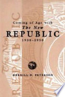Coming of age with the New republic, 1938-1950