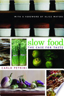 Slow food the case for taste /