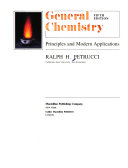 General chemistry : principles and modern applications /