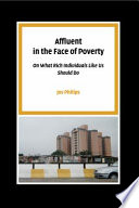 Affluent in the face of poverty on what rich individuals like us should do /