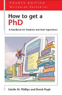 How to get a PhD : a handbook for students and their supervisors /
