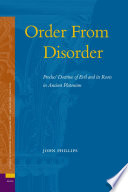 Order from disorder Proclus' doctrine of evil and its roots in ancient platonism /