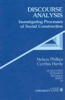 Discourse analysis : investigating processes of social construction /