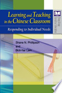 Learning and teaching in the Chinese classroom responding to individual needs /