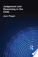 Judgment and reasoning in the child