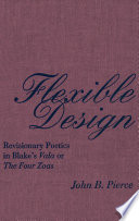 Flexible design revisionary poetics in Blake's Vala or The four Zoas /