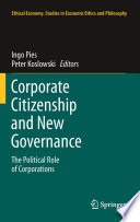 Corporate Citizenship and New Governance The Political Role of Corporations /