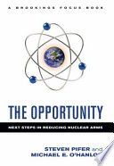The opportunity next steps in reducing nuclear arms /
