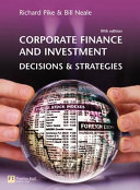 Corporate finance and investment : decisions and strategies /