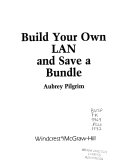 Build your own LAN and save a bundle /
