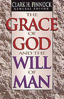The grace of God and the will of man /
