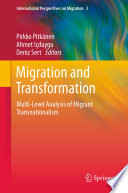 Migration and Transformation: Multi-Level Analysis of Migrant Transnationalism /