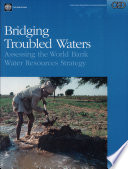 Bridging troubled waters assessing the World Bank water resources strategy /