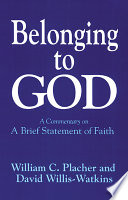 Belonging to God : a commentry on a brief statement of faith /
