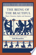 The being of the beautiful Plato's Theaetetus, Sophist, and Statesman /