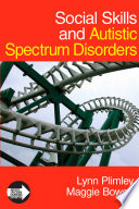 Social skills and autistic spectrum disorders