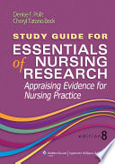Study guide for Essentials of nursing research, appraising evidence for nursing practice /