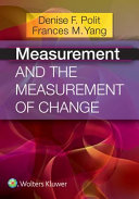 Measurement and the measurement of change : a primer for the health professions /