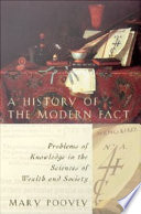 A history of the modern fact problems of knowledge in the sciences of wealth and society /