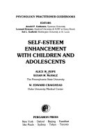 Self-esteem Enhancement with Children and Adolescents /