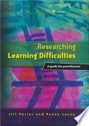 Researching learning difficulties a guide for practitioners /