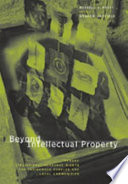 Beyond intellectual property /