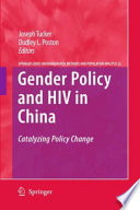 Gender Policy and HIV in China Catalyzing Policy Change /