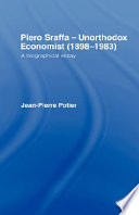 Piero Sraffa, unorthodox economist (1898-1983) a biographical essay /