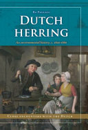 Dutch herring an environmental history, c. 1600-1860 /