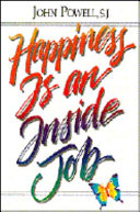 Happiness is an inside job/