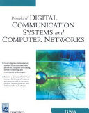Principles of digital communication systems and computer networks