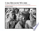 I am because we are African wisdom in image and proverb /