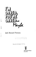 I'm saved, you're saved--maybe /