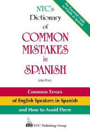 NTC's dictionary of common mistakes in Spanish /