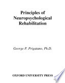 Principles of neuropsychological rehabilitation