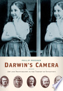 Darwin's camera art and photography in the theory of evolution /