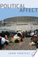 Political affect connecting the social and the somatic /