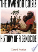 The Rwanda crisis : history of a genocide /