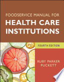 Food service manual for health care institutions
