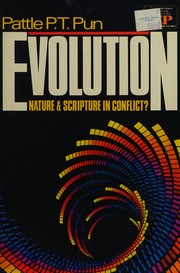 Evolution : Nature and scripture /