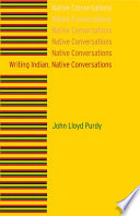 Writing Indian, native conversations