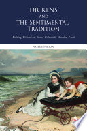 Dickens and the sentimental tradition Fielding, Richardson, Sterne, Goldsmith, Sheridan, Lamb /