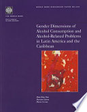 Gender dimensions of alcohol consumption and alcohol-related problems in Latin America and the Caribbean